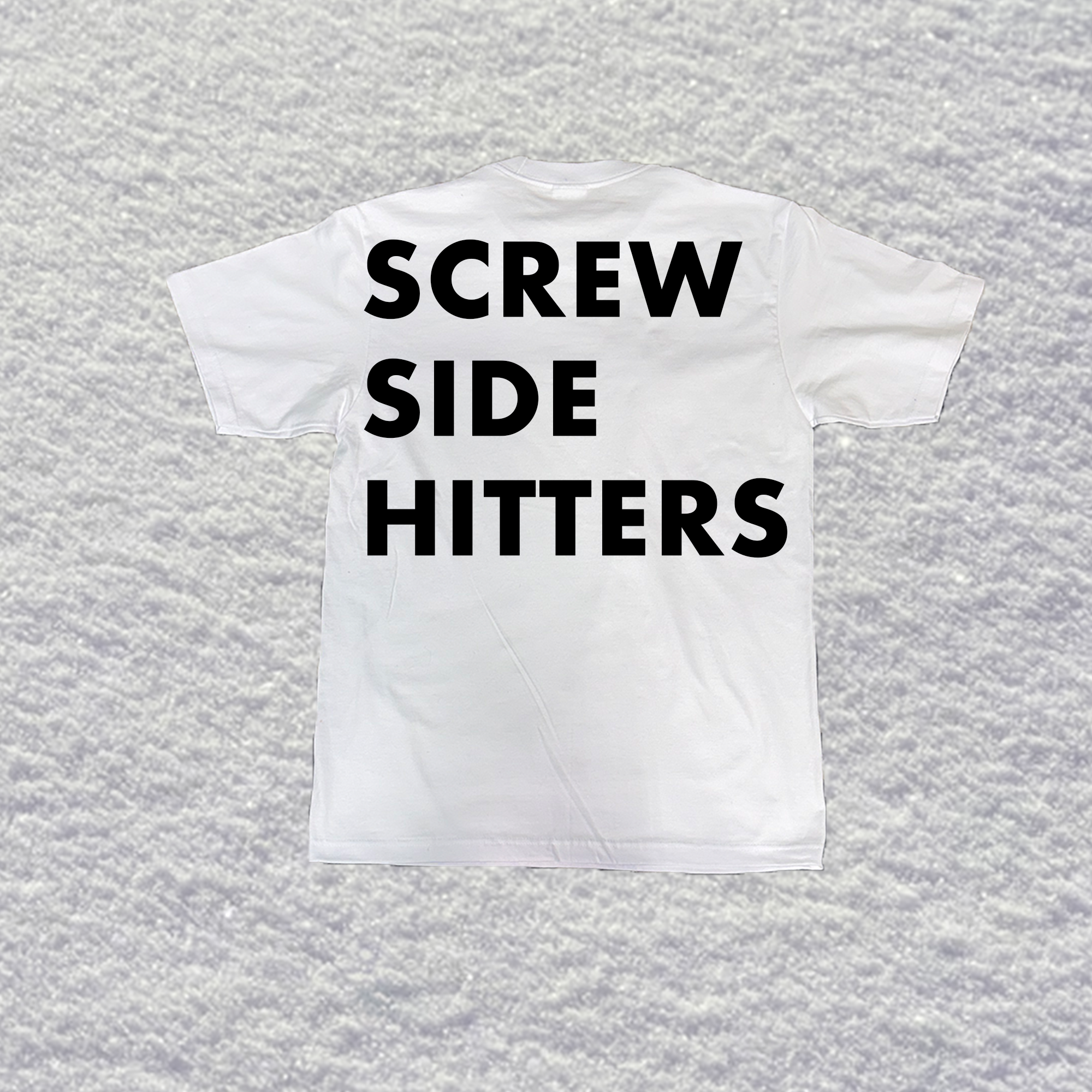 Screw Side Hitters Shirt